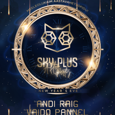 ERIÜRITUS: SKY PLUS AFTERPARTY – NEW YEARS EVE!