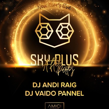 SPECIAL EVENT: SKY PLUS AFTERPARTY! – NEW YEARS EVE!